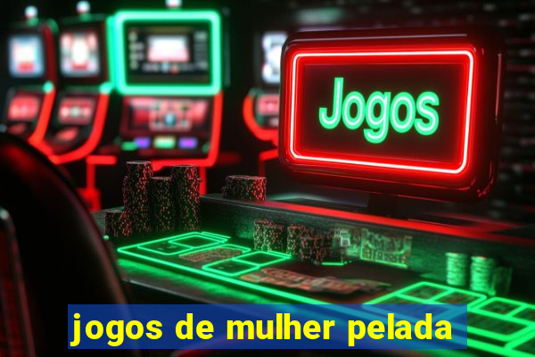 jogos de mulher pelada